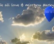 From Leanne to her brother Mark July 16th, 2018...nnToday is my late younger brother Marky Linden&#39;s birthday. Not a day goes by when I don’t think about him. Mum, Dad and I miss you terribly Marky. Such a tragic loss of a smart, caring, sensitive man. Deep inside his rough facade was a man who wanted love and wanted to give love. No one could ever love you as much as your Mum, Dad and I. To some a life may not be precious but to others it means the world. nnMarky - I love you now and forever.