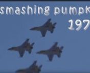 Smashing Pumpkins1979Lyrics Below USAF Thunderbirds from thunderbirds are go music video
