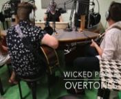 In Part 4 of Episode #19 of Overtones Hosted By Renee Collins and Whitney Acke, Morehead/Lexington&#39;s Wicked Peace drop by the studio to sing two of their originals