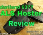 Safariland 6337 ALS Holster Review. I&#39;ve been working on drawing my pistol from my support (or weak) side.I&#39;m right-handed.I practice shooting left-handed, but I have never practiced drawing my handgun left-handed.OpticsPlanet.com sent me a left-handed Safariland 6377 ALS holster, so I could practice my left-handed draw.It&#39;s a great holster and it helped me a lot.nnUse code