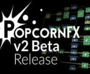 Persistant Studios are pleased to announce the release of PopcornFX v2 Open Beta nnOur leading VFX middleware was especially redesigned to offer new user-friendly features to FX artists &amp; Technical artists.nnA more intuitive, effective, and powerful interfacenThis first release of the beta version includes tweakable node graphs, a clear timeline with keyable tracks and some other cool tricks that will boost your creativity and improve your workflow.nnRegister on the Beta portal by creating a