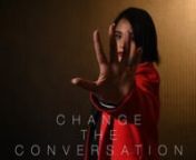 Sayantika | Change The Conversation | Portrait Video fromsayantika