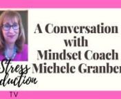 Join me as a have a conversation with Growth Mindset Coach Michele Granberg as she shares her wisdom and many years of experience teaching and sharing Growth Mindset skills essential to surviving the job searching experience.nn Thank you for taking this time to help yourself feel better.When you feel better you make the world a better place.Join me in this QUIET REVOLUTION to make the world a healthier, happier place. Leave a comment in the box below. Until next time thank you and be w