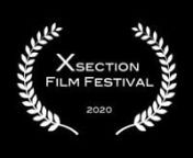 Xsection Film Festival nOctober 30 - November 1nONLINEnnOFFICIAL SELLECTIONS nKam &#124; Zeynep AkcaynLed3Times &#124; Alessandro AmaduccinSmall World &#124; Danny Bouletndrop &#124; Callie ChapmannSIR Model of Infectious Disease &#124; Evolve DynamicznWe are all on the same bus &#124; Nuno SerrãonThe Path She Walks (Excerpt) &#124; Marloes ten BhömernSwarm Raid &#124; Anna Lindemann &amp; Ryan GlistanREVIVE &#124; Samantha SadoffnPolar Bear Dirge &#124; Klementina BudniknnVideo made by Margaret WissnOriginal music composition by Colin Minigan