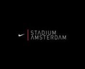 Precinct 5 for Nike Stadium AmsterdamnnDirection: Tom Galesloot &amp; Judith VeenendaalnCamera: Odin PeppernEditing: Naomi Bais nMusic: Sir OJnProduction: Tom Galeslootnnhttp://www.precinct-five.comnhttp://slumgullion.nlnhttp://judithsophie.blogspot.com