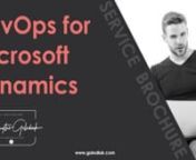 NEW Service: DevOps for Microsoft DynamicsnnHow to successfully deliver DevOps for Microsoft Dynamics 365 with Microsoft Azure DevOps.nCreate your Microsoft Dynamics products using proper processes across IT and Teams.nnFind more details on my web site -- open the service page
