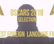 Vídeo recopilatorio de las 92 películas de habla no inglesa seleccionadas para los Oscars de 2018.nEditado por Nacho OzoresnMúsica: Dopamine - Luis Álvarez // https://open.spotify.com/track/4YtquTbWaCUdDEMWSMMhwynnCOMPLETE LIST OF FILMS:nn0:01 SAAWAN - PAKISTÁNn0:02 THE TRAIN OF SAULT AND SUGAR - MOZAMBIQUEn0:04 MY PURE LAND - REINO UNIDOn0:06 KATI KATI - KENIAn0:08 THE WOUND - SUDÁFRICAn0:11 WOODPCKERS - REPÚBLICA DOMINICANAn0:13 POMEGRANATE ORCHARD - AZERBAIYÁNn0:15 UNA MUJER FANTÁSTI