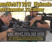 In this episode we’ll put the Umarex Gauntlet through the paces up close, out far and everywhere in between.One thing we know for sure is that this gun can SHOOT.What makes the Gauntlet a Game Changer?The price point!&#36;300 gets you a high shot count, accurate, regulated PCP with power to take small game out to 100 yards.The fact that you can do this for under &#36;300… I’m simply baffled.But in a really, really good way!nnIt really is a great time to be an Airgunner!nnAGWTV wants to