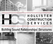 Hollister Construction Services History Video from hollister construction
