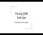 Videoföreläsning om hur man kan parse:a (läsa in och bygga upp en trädstruktur) JSON från Java med hjälp av olika ramverk. Föreläsningen går igenom javax.json och org.json som två olika API:er att använda för detta syfte. Del 1/3.