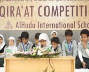 Taking another step of incorporating Qur’an and its love into the lives of our students, AlHuda International School organized Annual Qira’at Competition in F-8 and H-11 Campuses on on 26th and 27th October respectively. Students of grade 1 – 9 were coached by their teachers for improving their Qira’at skills prior to the contest. This event was a follow up of a series of three stages. It began with Stage 1, in which the finest reciters were shortlisted through an in-class competition. T
