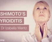 It is estimated that up to one in five women can expect a diagnosis of Hashimoto&#39;s thyroiditis or another thyroid disorder in their lifetime. Hashimoto&#39;s is the fastest growing autoimmune disorder in the US and it&#39;s becoming clear that a functional medicine approach has much more to offer patients than standard medical care alone. For Dr Izabella Wentz, also known as The Thyroid Pharmacist, a diagnosis of Hashimoto&#39;s thyroiditis at age 27 set her on a path of research and discovery. Throughout h