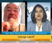 GUEST: George Lakoff, Professor of the Graduate School In Cognitive Science and Linguistics at the University of California at Berkeley, Director of Center for the Neural Mind &amp; Society. He has written several books including Don&#39;t Think of An Elephant, which was just republished, Moral Politics, and The Political Mind.nnBACKGROUND: US Press secretary Sean Spicer this week dug himself into a hole when he compared Syrian President Bashar Al Assad to Hitler during a press conference. Spicer sa