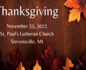November 23 WorshipnnGood morning! nnPlease leave a record of your worship with us by signing our virtual Friendship Register: https://bit.ly/FriendshipRegister112322nnSupport St. Paul’s Ministry! http://www.stpaulswels.org/offeringsnnView This Week&#39;s Service Folder: https://adobe.ly/3GAROCmnnLicenses: Reprinted and streamed with permission under One License A-707447 and CCLI 3110056. Words and Music: All rights reserved.nPhotos: used with a Canva.com account and a license from 123RF stock pho