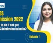 Plans to Study MBBS Abroad in 2022 &#124; What to do if not get For MBBS Admission in India? nnLess than 100 days left for NEET 2022! Students are working hard to get admission in goverment medical college of India. But, it&#39;s completely impossible that everyone will get admission as seats are limited.nnIn this video, we have covered important topic