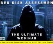 Cyber Risk Assessments – The Ultimate Webinar!nnQ: What happens when you take the most effective cyber security framework in the world and combine it with the world’s best cyber risk framework assessment tool?nnA: You get synergy, you get “CyberPrism Audit”nnCyberPrism Audit (CPA) is a new solution offering from CRI Cyber Risk International, those cyber security gurus who brought the world the award winning CyberPrism Enterprise (CPE) solution www.CyberPrism.comnnSo what is the magic wit