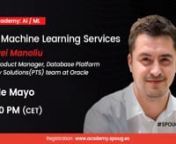 Oracle Machine Learning accelerates the creation and deployment of machine learning models for data scientists by eliminating the need to move data to dedicated machine learning systems. With the introduction of Oracle Machine Learning Services with Oracle Autonomous Database, Oracle makes it easy for data science teams and application developers to manage and deploy machine learning models and use them on current applications.nIn this session, we use an Insurance dataset with the Oracle Machine