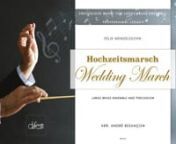 Title : Wedding March-HochtzeitsmarschnComposer : Felix Mendelssohn (1809-1847)nArranger : André BesançonnInformation : Classical arrangementnInstrumentation : Large Brass Ensemble (13 Brass and percussion)nGrade : 4nDuration : 05:18:00nReferences : n909103 for set of parts and full score nPrice Code : PRO-13nOrder Printed music : your usual dealer or www.difem.ch nDigital printing : your usual dealer or difem@difem.chnnEditions Difem nThe works in this collection come from a repertoire arrang
