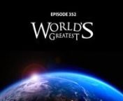 Worlds Greatest TV Show Episode 352 from episode 352