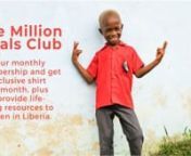 Show big LOVE. Get big LOVE. Today you can become a member of the best club on the face of the earth, LIVE2540&#39;s #MillionMealsClub. �nnWhen you become a member, you are showing LOVE. by putting food in the mouths and hope in the hearts of the children of Liberia.Your membership equals 50 meals served each month. nnIn return LOVE. shows up in your mailbox � each month.It will be the happiest day of the month as you receive one of our L�VE. t-shirts exclusively designed for club members.