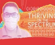 Our lives were profoundly affected by the COVID-19 pandemic in 2020, but the autism community was hit especially hard. With changes to supports, routines, communication, and much more, the autism community had to find new ways to persevere.nnThriving on the Spectrum is an award-winning documentary about the Denver-Metro area’s autism community in the face of this global challenge. Multi-award-winning autistic filmmaker Scott Klumb jumped into this project with a sense of urgency and desire to
