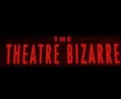 SEVERIN FILMS RELEASES FIRST TRAILER FOR HORROR ANTHOLOGY CO-PRODUCTION ‘THE THEATRE BIZARRE’ IN ANTICIPATION OF WORLD PREMIERE IN MONTREALn nModern tribute to Grand Guignol features cult film icon Udo Kier and films by directors Douglas Buck, Buddy Giovinazzo, David Gregory, Karim Hussain, Jeremy Kasten Tom Savini &amp; Richard Stanleyn nLos Angeles, CA --- Thursday July 7, 2011 --- Severin Films today announced the release of the first official theatrical trailer for the eagerly anticipate