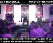 ARE YOU STILL WATCHING? NETFLIX, GEN Z &amp; THE FUTURE OF STREAMINGnnYMS LA 2022nMagic Box LAnThursday, November 3, 2022n2:40 PM3:10 PMnnWinston T Marshall KEYNOTE SPEECH at Youth Marketing Strategy 2022 at Magic Box LA on Nov 3rd 2022 will be featured in Genius Air Entertainment’s Netflix Original Docuseries “Passion Is Priceless”.nn“Consulting and producing for companies like Netflix, Disney+, CBS Viacom &amp; Warner Bros, we are excited that Winston T Marshall will be joining us fo