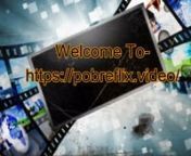 https://pobreflix.video/ Watch Movies Online Full dubbed in Portuguese - POBREFLIX. Watch Movies Online Free subtitled or dubbed and in HD, Full HD, 4K.Download / download movie