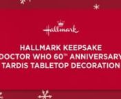 Hallmark Keepsake Doctor Who 60th Anniversary Tardis Tabletop Decoration from doctor who 60th