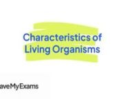 Everything you need to know to answer exam questions on Characteristics of Living Organisms! Check out the full video at https://www.savemyexams.co.uk/igcse/biology/cie/23/