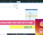 Debit Note with GST &amp; GST returns in Tally Prime Software
