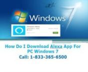 Download Alexa App for PC Windows 7 and set up to connect Alexa to WiFi. The download of App Amazon Alexa for PC and other devices with the latest version. NEED ADVICE? OR A QUESTION FOR OUR EXPERTS? Call: 1-833-365-6500