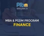 PIBM&#39;s MBA &amp; PGDM Programs in Finance develop the students with the latest most in-demand skills required by the emerging industries. The Finance domain in the coming years will witness the increase in demand of MBA &amp; PGDM Graduates in Finance with new-age skillsets in Fund and Wealth Management, Capital Market &amp; Equity Research, Fund Accounting, Risk Management, Financial Analytics, Investment Banking, Commercial Credit, Corporate Finance, Financial Quality Management, and much more