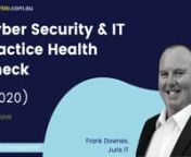 Cyber Security &amp; IT Practice Health Check (2020) 1 CPD Unit recorded webinar available 24/7 on any device. License is for single fee earner to access CPD session for 12 months and LogCPD to print completion statement.nnLearning Outcomes:nn- Identify the key systems in your firm’s IT infrastructure that affect your information security.n- Assess where your firm stands now in terms of its cyber security posture.n- List the main areas that your firm needs to work on to improve your cyber secu