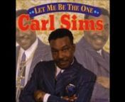 TaxinCarl SimsnFrom the Album Let Me Be the OnenJuly 17, 1998nhttps://www.amazon.com/dp/B000S2FUEQ/...nDate First Available: July 17, 1998nManufacturer: Waldoxy RecordsnASIN: B076331SXQnCarl Sims came to fame later in life, scoring his first Southern soul hits in the late &#39;90s, 30 years after he first started singing as a teenager in Memphis, Tennessee. When he was 16, he caught the ear of Otis Redding, who hired Sims after hearing him sing with Stax house band the Bar-Kays in local clubs. Sims