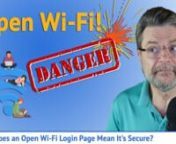 ✴️ An open Wi-Fi login doesn&#39;t imply security. If you connect to an open Wi-Fi hotspot without a password and your browser can display anything, it&#39;s not a secure connection.nnUpdates, related links, and more discussion: https://askleo.com/16526nn❤️ My best articles: https://go.askleo.com/bestn❤️ My Most Important Article: https://go.askleo.com/number1nnMore Ask Leo!n☑️ https://askleo.com to get your questions answeredn☑️ https://newsletter.askleo.com to subscribe to the Conf