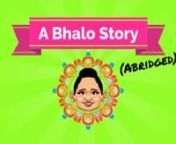A Bhalo Story from bhalo
