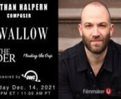 This past Tuesday Emmy-nominated Composer Nathan Halpern talked with Filmmaker U.In this talk we chatted with Nathan about his process and experiences throughout his career in film.nnTuesday , December 14th &#124; 2:00 PM EST / 11:00 AM PSTnnNathan Halpern is an Emmy-nominated composer, named a &#39;Composer to Watch&#39; by Classic FM and Indiewire. His score for acclaimed psychological thriller