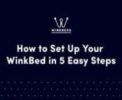How to set up your WInkBed in 5 easy steps.