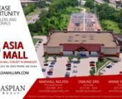 The first Asia Mall concept in Minnesota! nn12160 Technology Dr, Eden Prairie, MN 55344 nnFor leasing opportunities please reach out to:nnMarshall Nguyenn763-888-8111nmarshall@caspianrealty.comnnWinnie Pattersonn651-417-5895nwinnie@caspianrealty.comnnOsmund Drisn612-598-4243nozz@caspianrealty.com