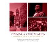 OPENING CONVOCATION – THURSDAY, SEPT. 16, 2021 – 10:45 A.M.nnPRESIDINGnDr. David A. Thomasn12th President, Morehouse CollegennPROCESSIONALnWar March of the Priests &#124; By Felix MendelssohnnDr. David Francis Oliver, College Organistn nnOPENING PRAYER* nThe Reverend Dr. Lawrence Edward Carter Sr.nDean, Martin Luther King Jr. International ChapelnnPRESENTATION OF COLORS*nNaval Reserve Officers’ Training CorpsnThe Star-Spangled BannernText by Francis Scott Key &#124; Music by John Stafford Smithn