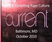 FORCE: Upsetting Rape Culture premiered at the Current Gallery in Baltimore, MD in October 2010. This video includes interviews with those who attended the opening, as well as footage of works included in the exhibition.