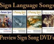 Visit: http://ASLonDVD.com. Learn Sign Language by watching Sign Language Songs beautifully performed in American Sign Language on DVD. Preview 4 Sign Song DVD&#39;s: Christian Sign Language Songs; Patriotic Sign Language Songs; and Christmas Sign Language Songs. Order our DVD&#39;s which play songs in both normal speed and slow motion to make learning easier.