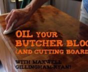 Read the full post here:nhttp://www.apartmenttherapy.com/one-minute-tip-oil-your-butcher-block-apartment-therapy-videos--175980nnMusic by Pete Miser: nwww.petemiser.comnnVideo by Rebecca Blumhagen for Apartment Therapy
