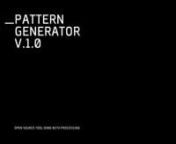 Pattern Generator is an open source tool done with processing. (Download link at the end of the description)nnUse this tool in order to generate some patterns of lines or point cloud with perlin noise variations.nUse the sliders below to create your own pattern.nClick on the Save button to save your pattern on High Definition TIF format.nParttern Generator V.1.0 is a tool created with processing by the Digital Lab of Fighting Fish. This tool is under the creative common licence.nnDownload :nnOSX
