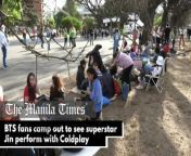 BTS fans camp out to see superstar Jin perform with Coldplay&#60;br/&#62;&#60;br/&#62;BTS fans have begun to camp outside River Plate stadium in Buenos Aires after British band Coldplay announced that the superstar Korean group&#39;s Jin will make a guest appearance on stage.&#60;br/&#62;&#60;br/&#62;Video by: AFP&#60;br/&#62;&#60;br/&#62;Subscribe to The Manila Times Channel - https://tmt.ph/YTSubscribe &#60;br/&#62;&#60;br/&#62;Visit our website at https://www.manilatimes.net &#60;br/&#62;&#60;br/&#62;Follow us: &#60;br/&#62;Facebook - https://tmt.ph/facebook &#60;br/&#62;Instagram - https://tmt.ph/instagram &#60;br/&#62;Twitter - https://tmt.ph/twitter &#60;br/&#62;DailyMotion - https://tmt.ph/dailymotion &#60;br/&#62;&#60;br/&#62;Subscribe to our Digital Edition - https://tmt.ph/digital &#60;br/&#62;&#60;br/&#62;Check out our Podcasts: &#60;br/&#62;Spotify - https://tmt.ph/spotify &#60;br/&#62;Apple Podcasts - https://tmt.ph/applepodcasts &#60;br/&#62;Amazon Music - https://tmt.ph/amazonmusic &#60;br/&#62;Deezer: https://tmt.ph/deezer &#60;br/&#62;Stitcher: https://tmt.ph/stitcher&#60;br/&#62;Tune In: https://tmt.ph/tunein&#60;br/&#62;Soundcloud: https://tmt.ph/soundcloud &#60;br/&#62;&#60;br/&#62;#TheManilaTimes
