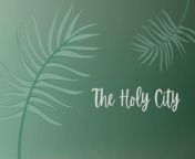 The Holy City | Lyric Video | Palm Sunday from radhe lyrics