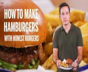 Here&#39;s how to make the best hamburger recipe ever by the co-founder of Honest Burgers, Tom Barton...