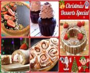 Try our selection of traditional and alternative Christmas desserts for the festive season. &#60;br/&#62;Recipes:- &#60;br/&#62;Strawberry Swiss Roll&#60;br/&#62;Strawberry Swiss Roll Cake&#60;br/&#62;Cinnabon Cinnamon Rolls at Home&#60;br/&#62;Chocolate Cupcake&#60;br/&#62;No Bake No Oven Fruit Cake&#60;br/&#62;Chocolate Tart