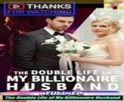 The Double Life of My Billionaire Husband Full Episode HD